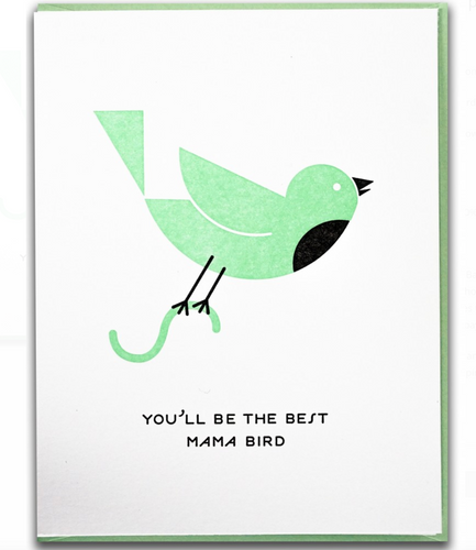 Paper Bandit Press You'll Be The Best Mama Bird Card