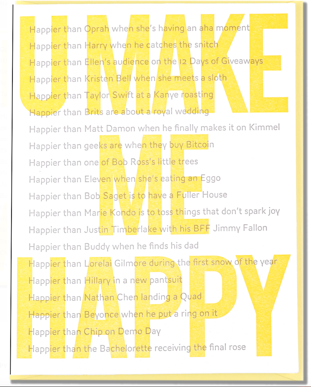 Paper Bandit Press U Make Me Happy Card