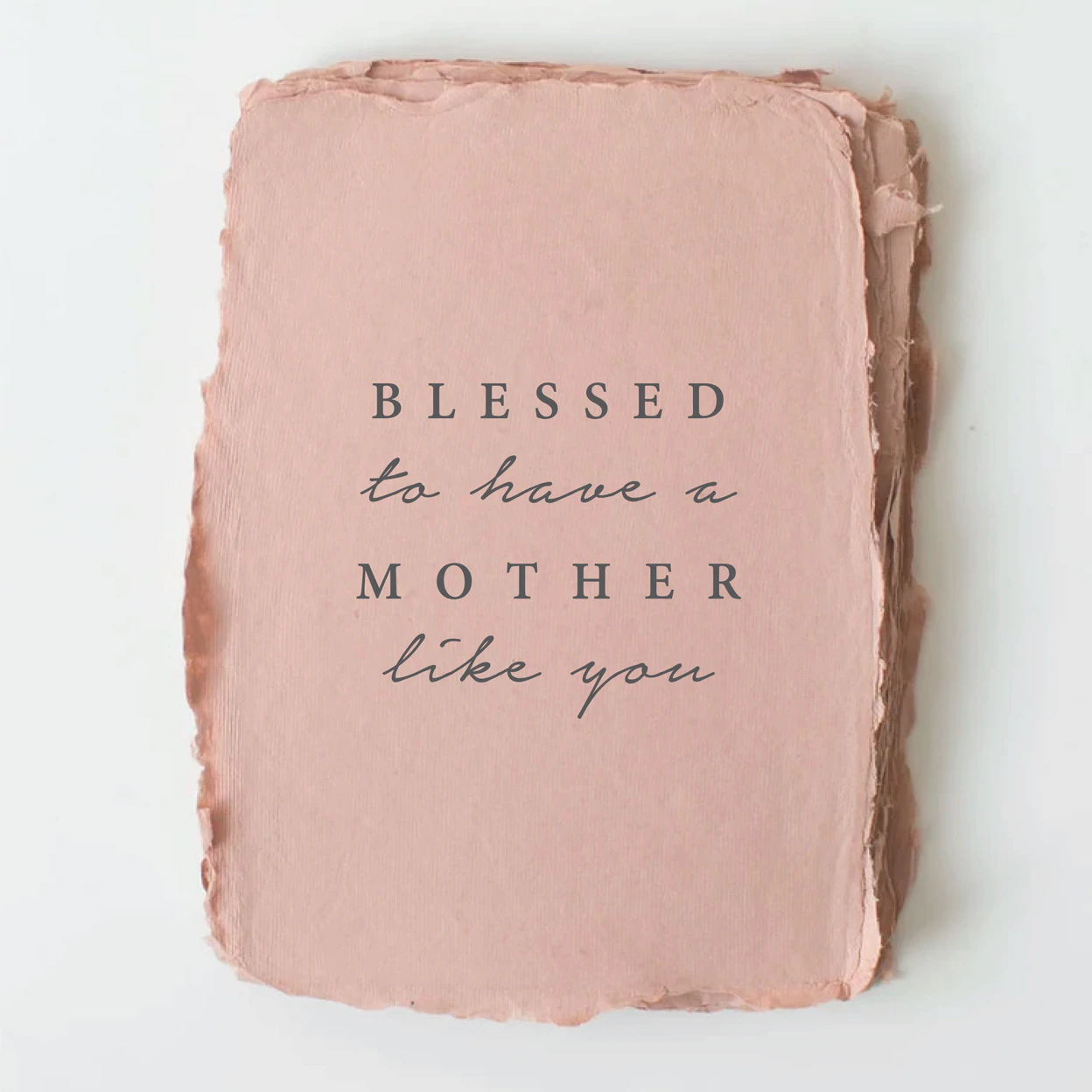 Paper Baristas &quot;Blessed to have a mother like you&quot; Mother&